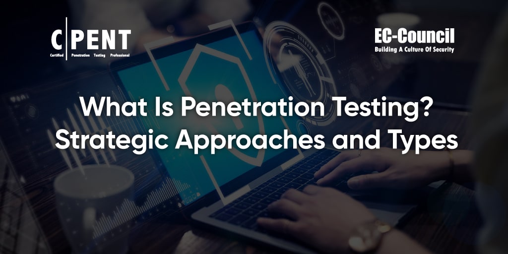 What Is Penetration Testing?