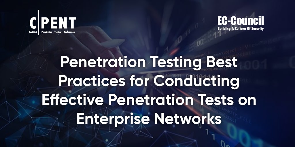 6 Penetration Testing Best Practices for Enterprises