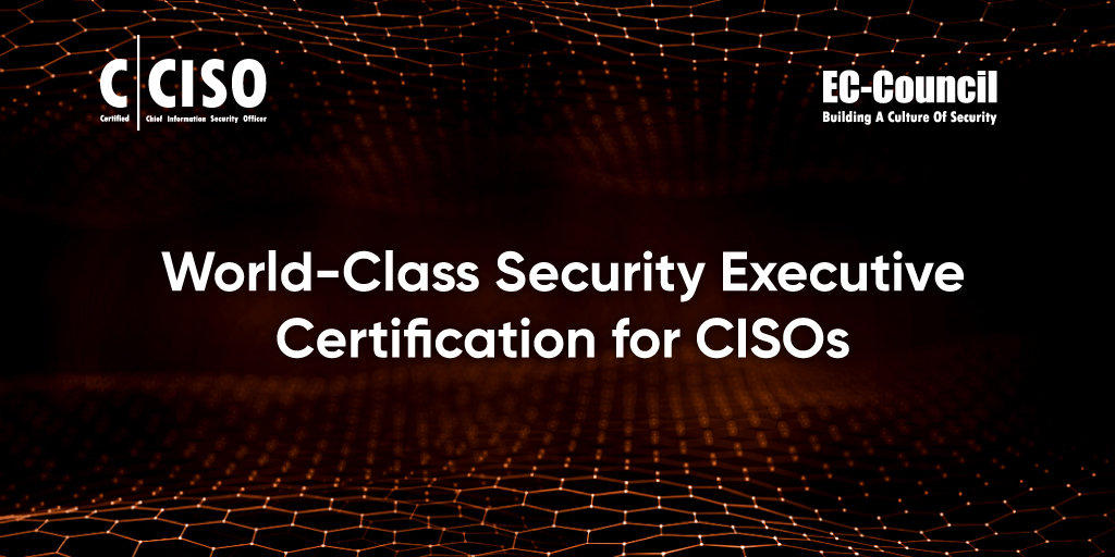 Executive Certification for CISOs