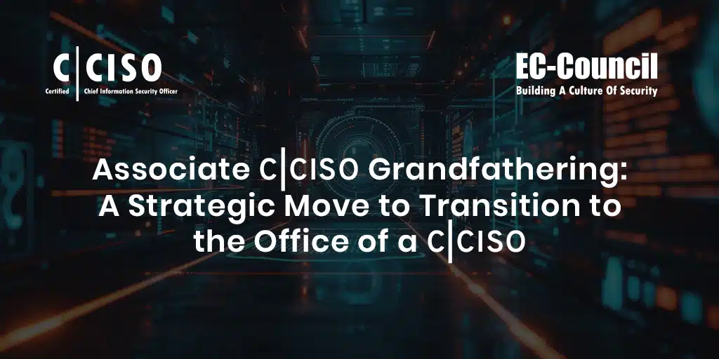 Associate CCISO Grandfathering Program