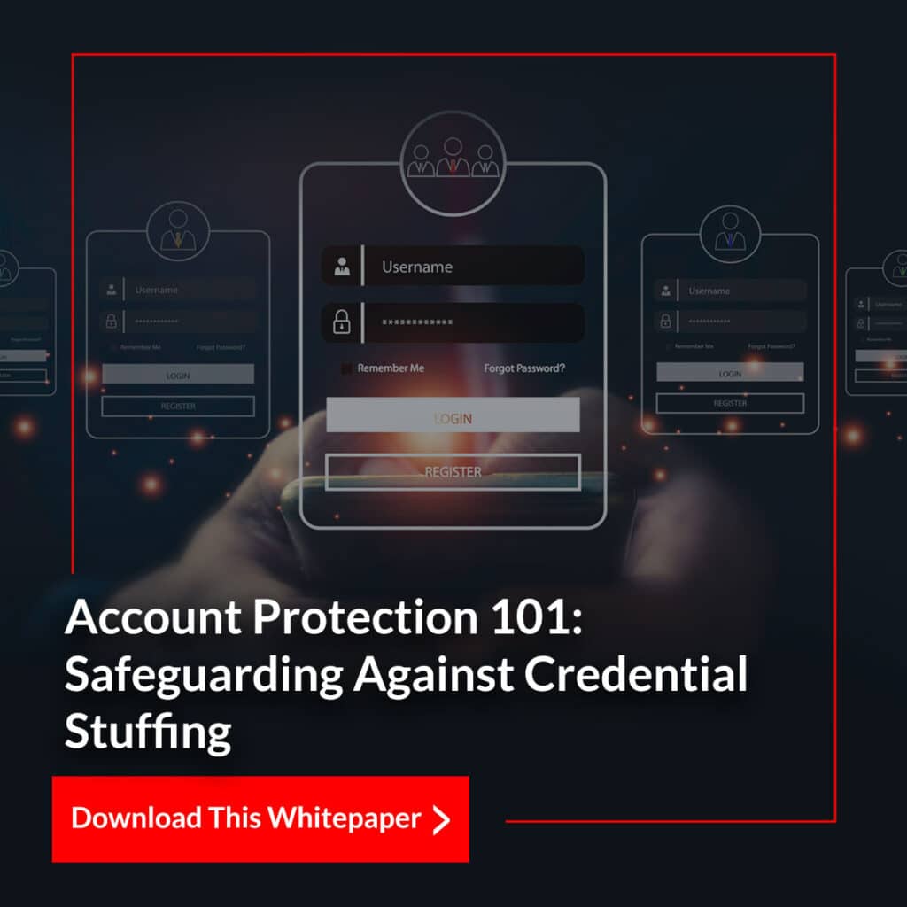 Account Protection 101 Of Credential Stuffing